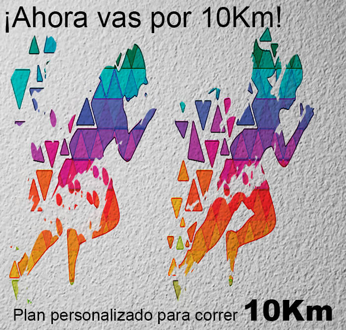 Ahora vas por 10km – plan personalizado para correr 10km, por mes